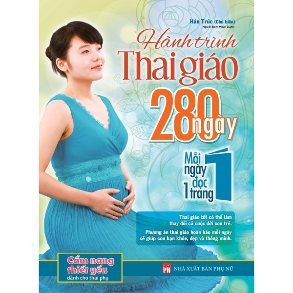 Sách: Hành Trình Thai Giáo 280 Ngày, Mỗi Ngày Đọc Một Trang