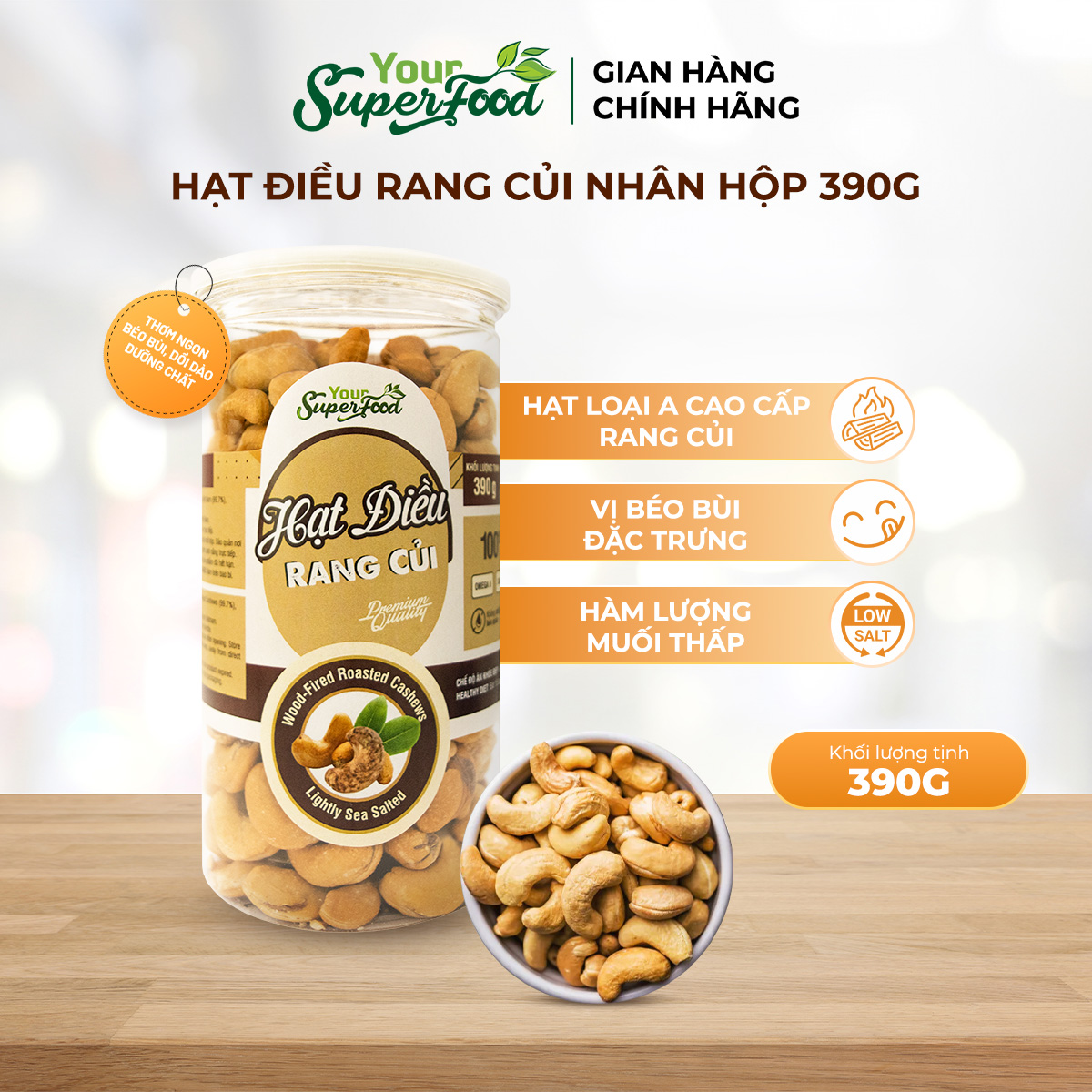 Hạt điều rang củi nhân (390g) Your Superfood
