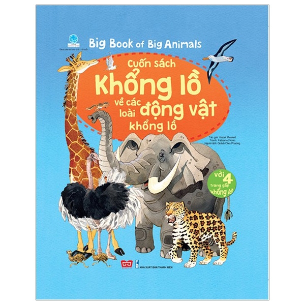 Fahasa - Big Book - Cuốn Sách Khổng Lồ Về Các Loài Động Vật Khổng Lồ (Tái Bản 2018)