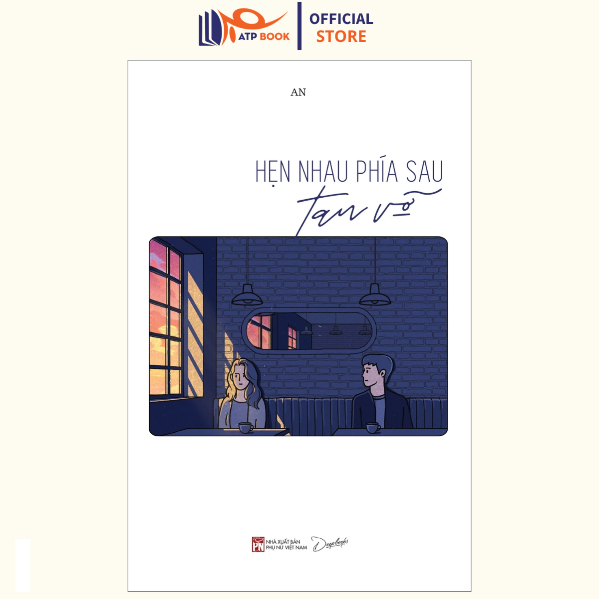 Hẹn Nhau Phía Sau Tan Vỡ - An