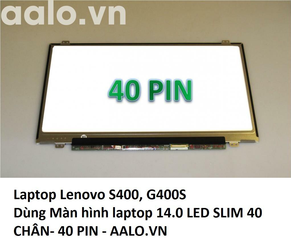 Màn hình Laptop Lenovo S400 G400S