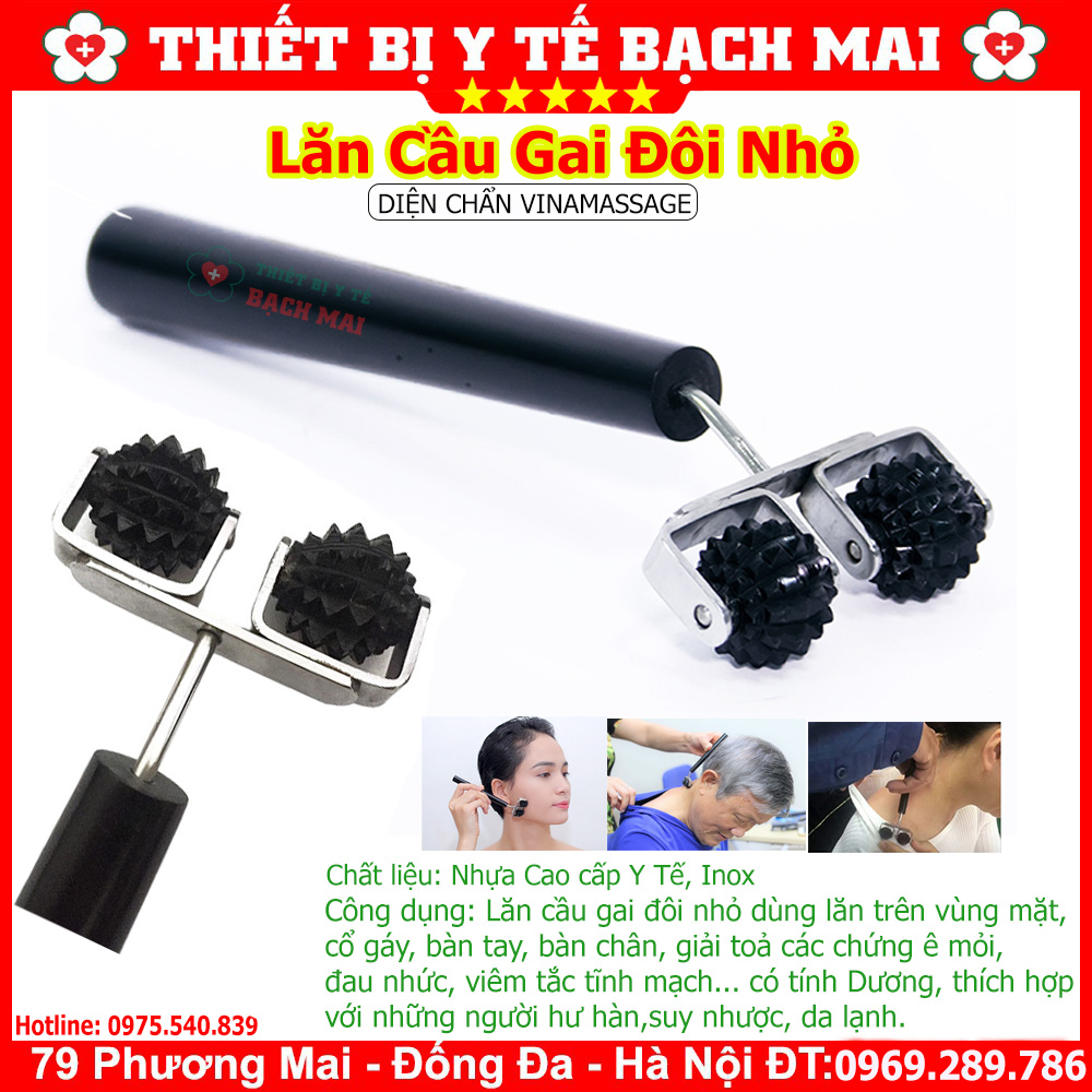 Lăn cầu gai đôi lớn - dụng cụ diện chẩn
