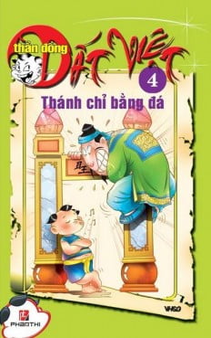 Fahasa - thần đồng đất việt 4 - thánh chỉ bằng đá