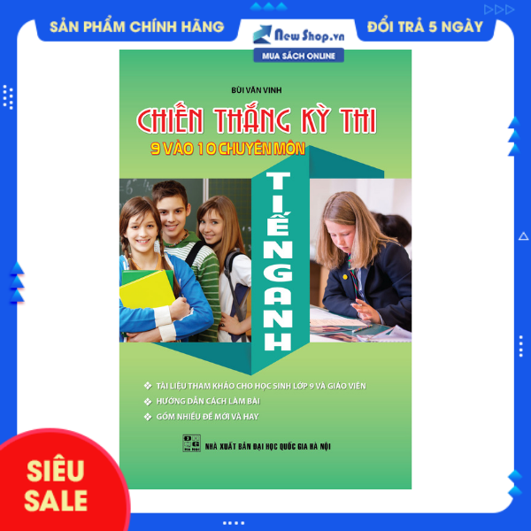 Sách - chiến thắng kỳ thi 9 vào 10 chuyên môn tiếng anh - bùi văn vinh - newshop