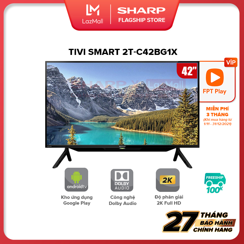 Bảng giá Tivi LED Full HD 42 inch Sharp 2T-C42BG1X android 9 wifi, tìm kiếm bằng giọng nói từ xa voice search,  Trình duyệt Web/YouTube/Netflix - Tặng gói FPT - Hàng Chính Hãng Bảo Hành 27 tháng