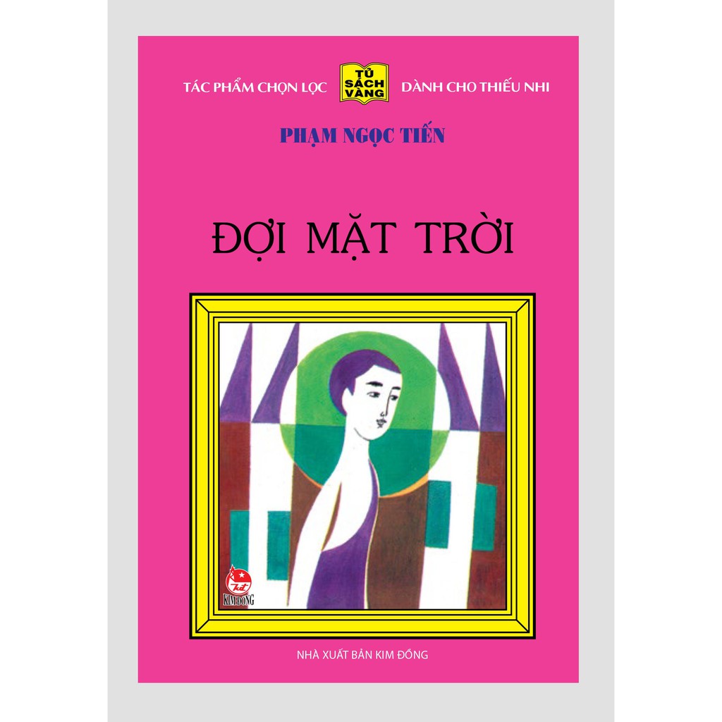 Sách - Đợi Mặt Trời - 25 năm Tủ sách Vàng (Tái Bản 2020)