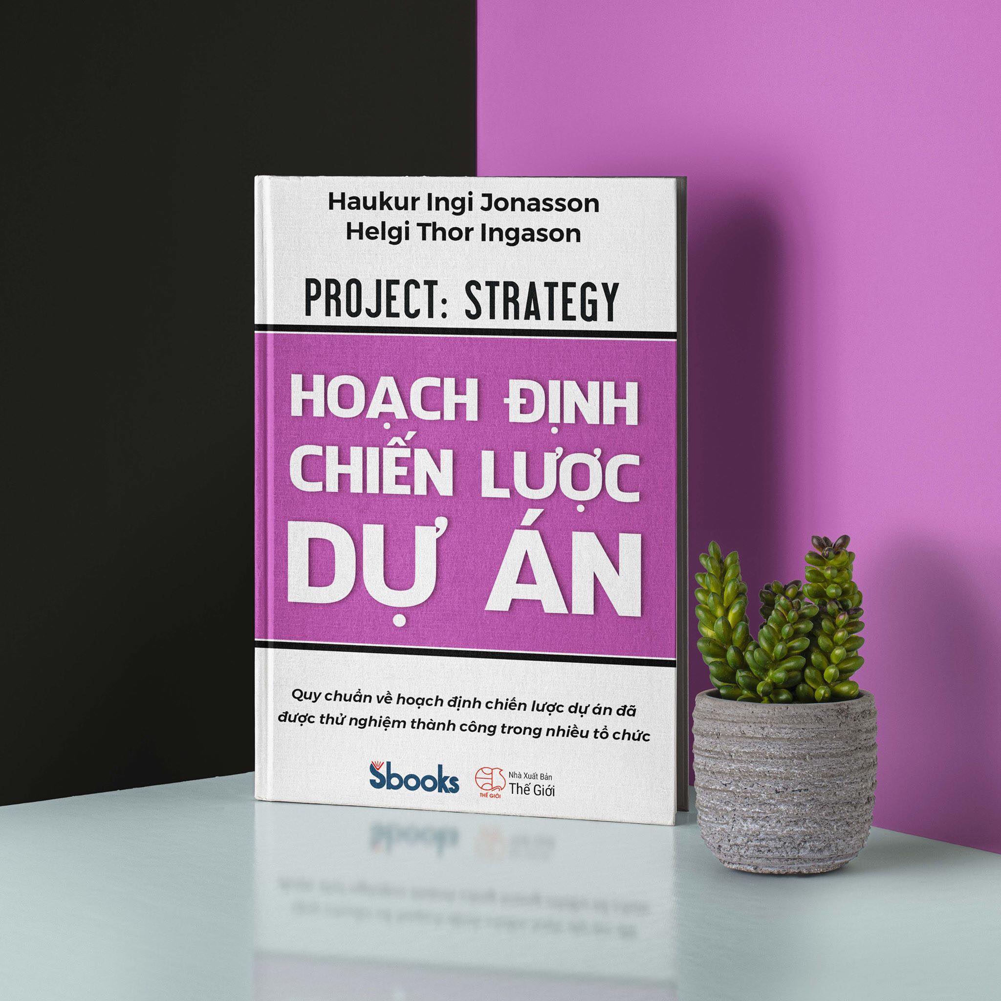 Sách - Hoạch Định Chiến Lược Dự Án - SBOOKS
