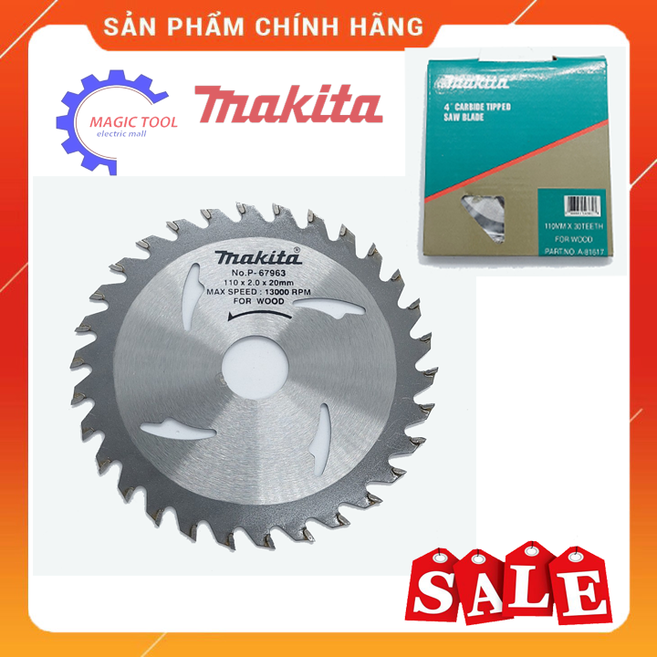 Lưỡi cắt gỗ MAKITA phi 100 Hàng Chính Hãng