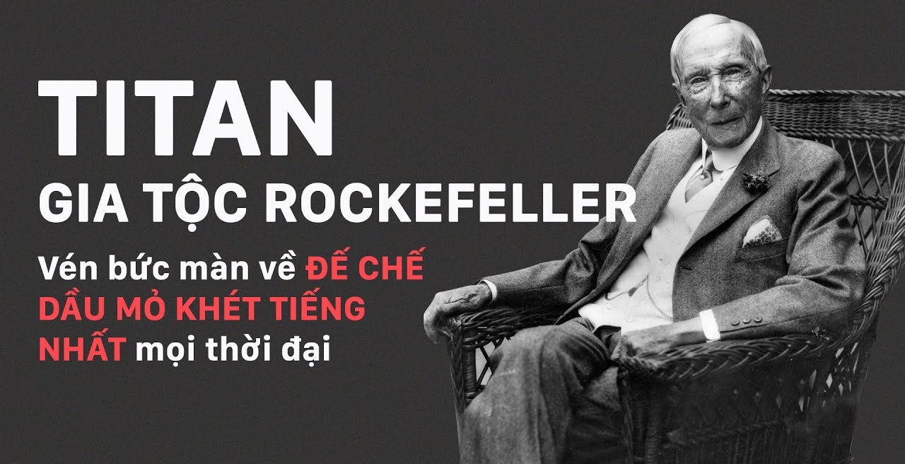 Hodico - sách Titan - Gia Tộc Rockefeller