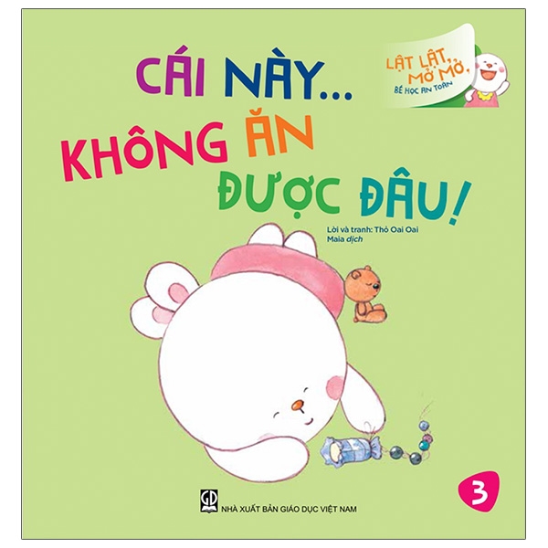 Fahasa - lật lật, mở mở, bé học an toàn - cái này không ăn được đâu!