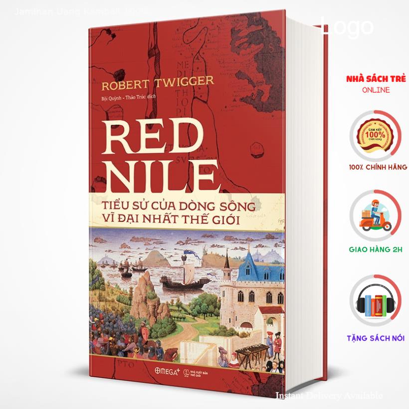 Sách - red nile: tiểu sử của dòng sông vĩ đại nhất thế giới - alphabooks