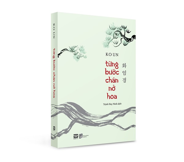 Từng Bước Chân Nở Hoa - Tiểu thuyết kiệt tác lấy cảm hứng từ "Kinh Hoa Nghiêm"