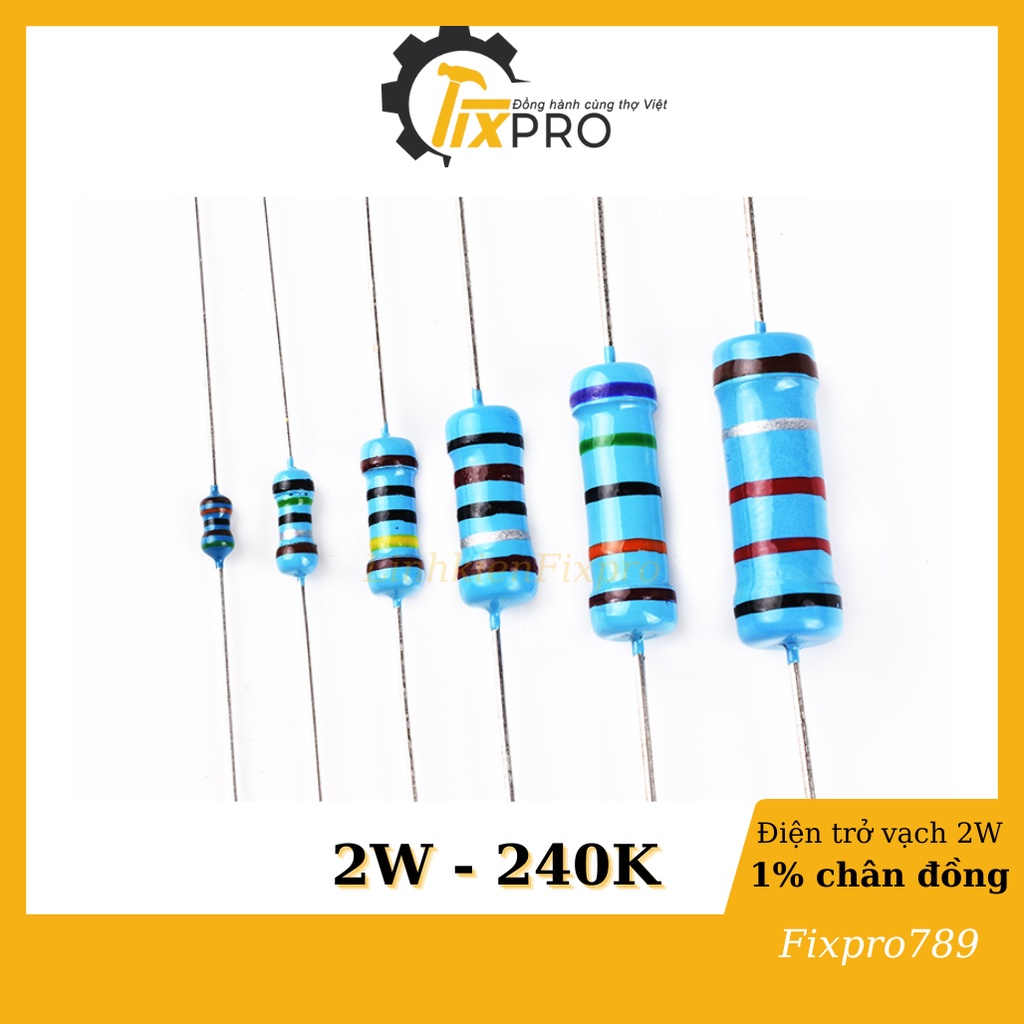 Điện trở 240k 2w 1% chân đồng túi 10c - fixpro