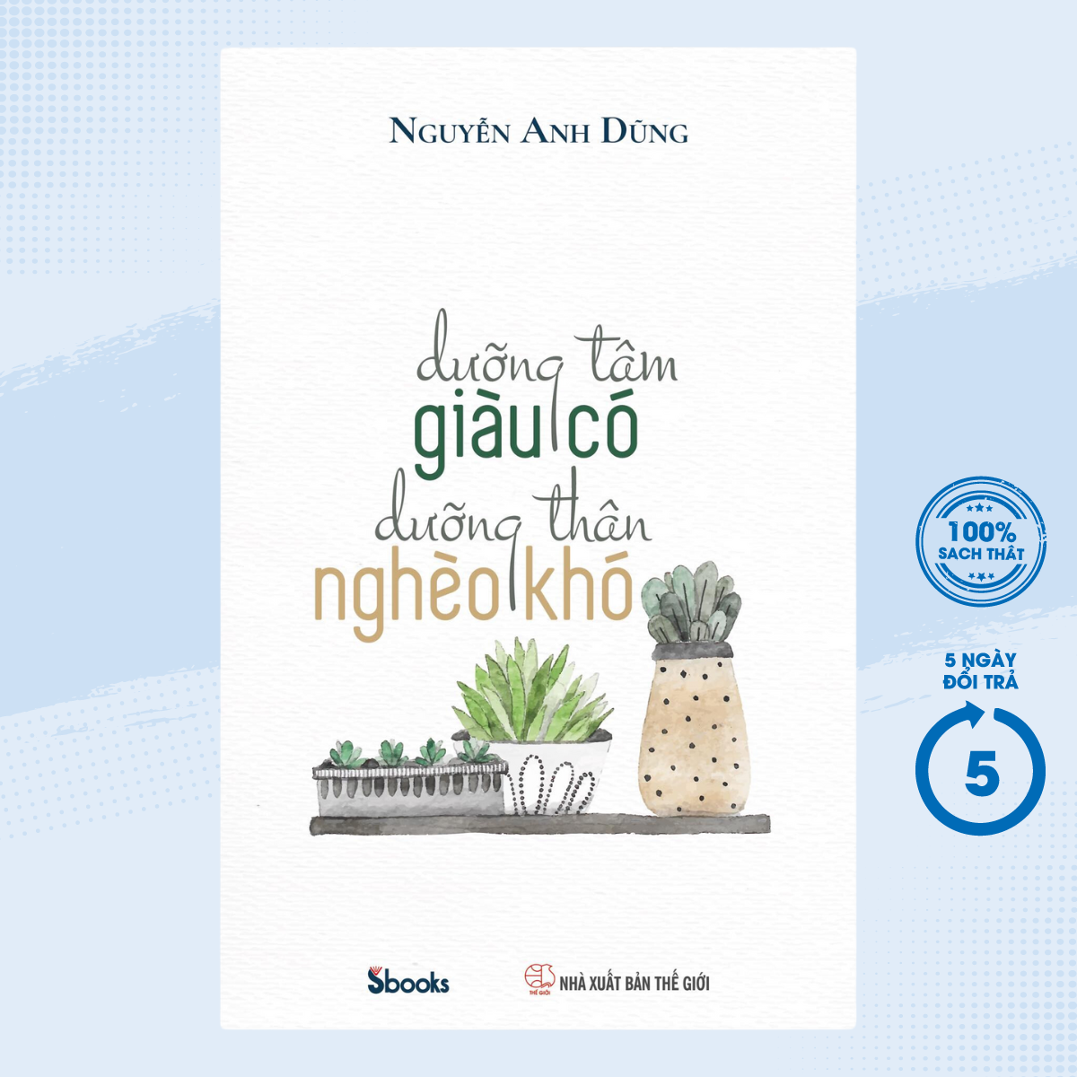 Sách - dưỡng tâm giàu có - dưỡng thân nghèo khó - newshop