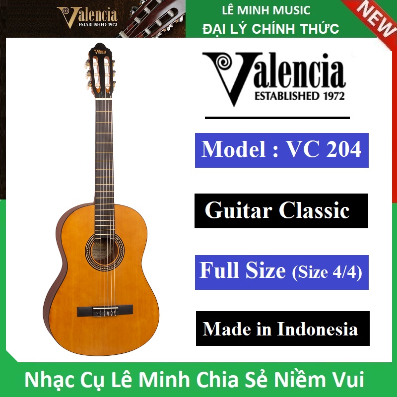 Đàn Guitar Classic Valencia VC204