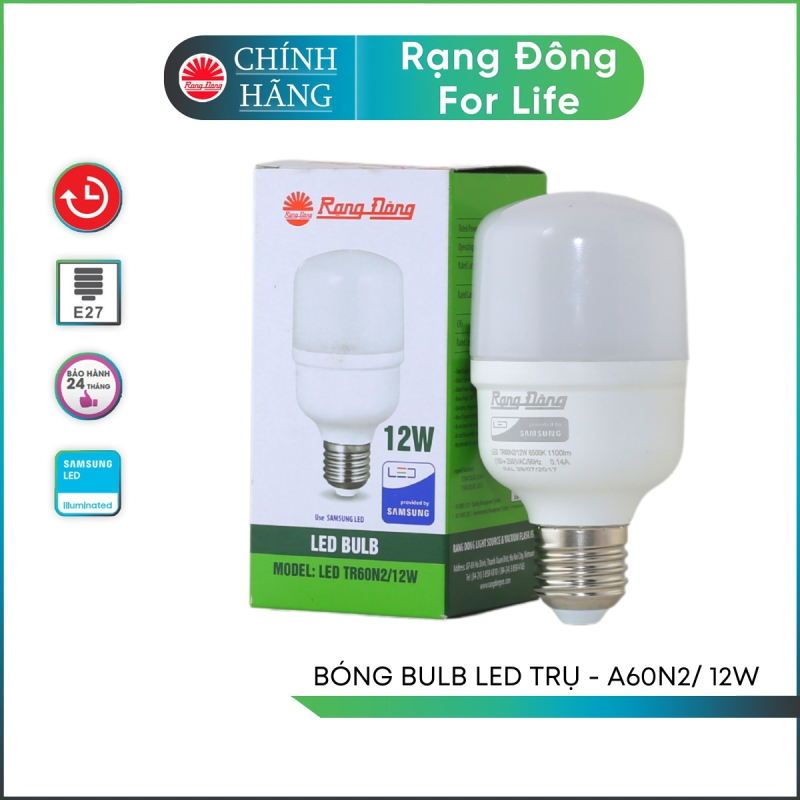 Bóng đèn LED Rạng Đông Bulb trụ TR60N2 – 12W chip led SS chất lượng ánh sáng cao chịu nhiệt tản nhiệt nhanh