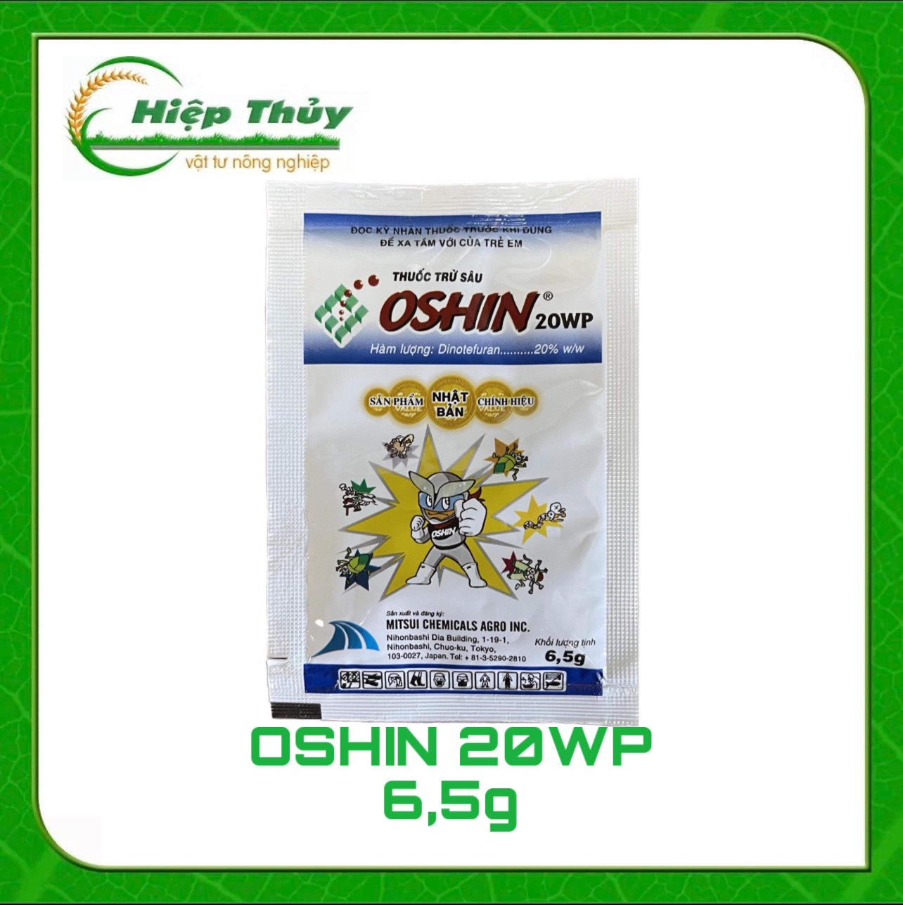 Oshin 20WP (gói 6.5g) trừ sâu, rầy thế hệ mới