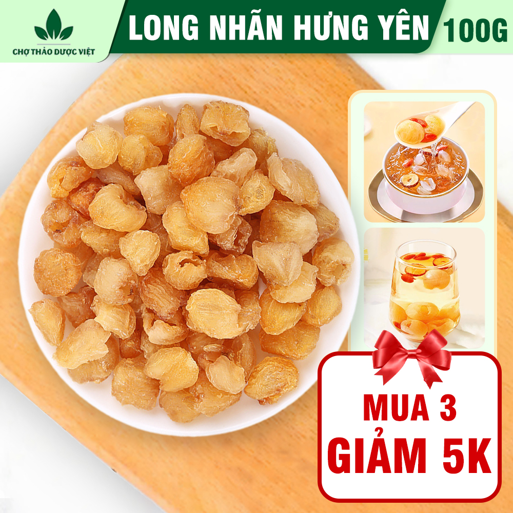 Long nhãn Hưng Yên 100g, long nhãn sấy khô, không tẩm đường, nấu chè sen, pha trà vị ngọt tự nhiên