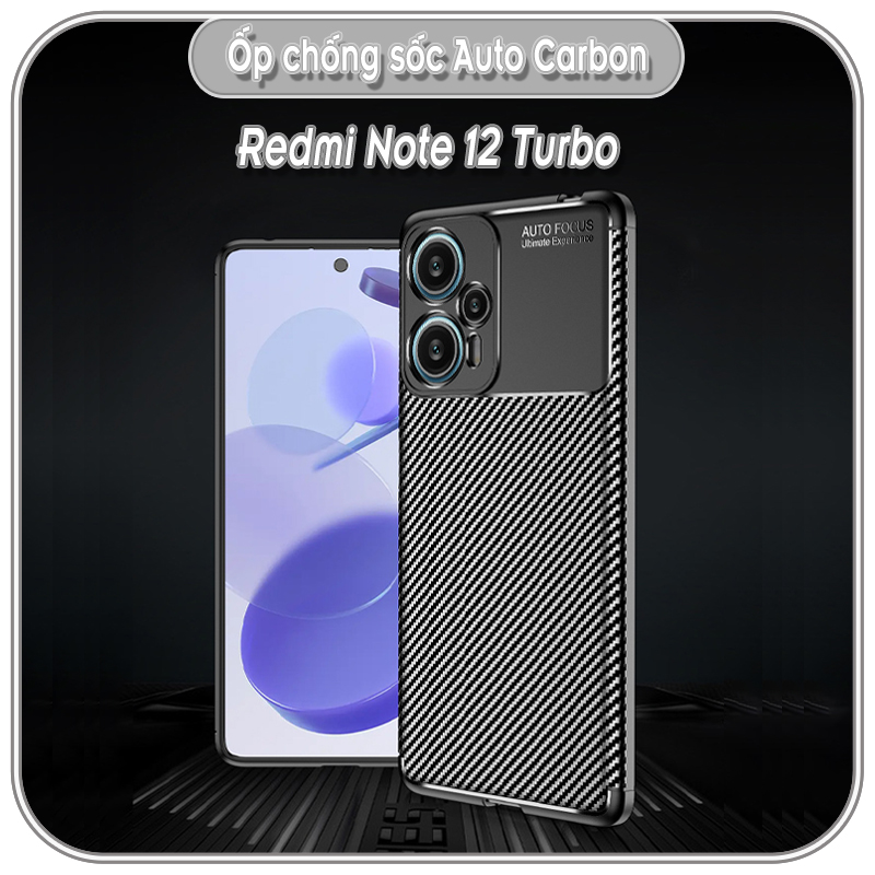 Ốp chống sốc cho redmi note 12 4g - 12 pro 4g & 5g - 12 turbo - note 12t pro, carbon auto