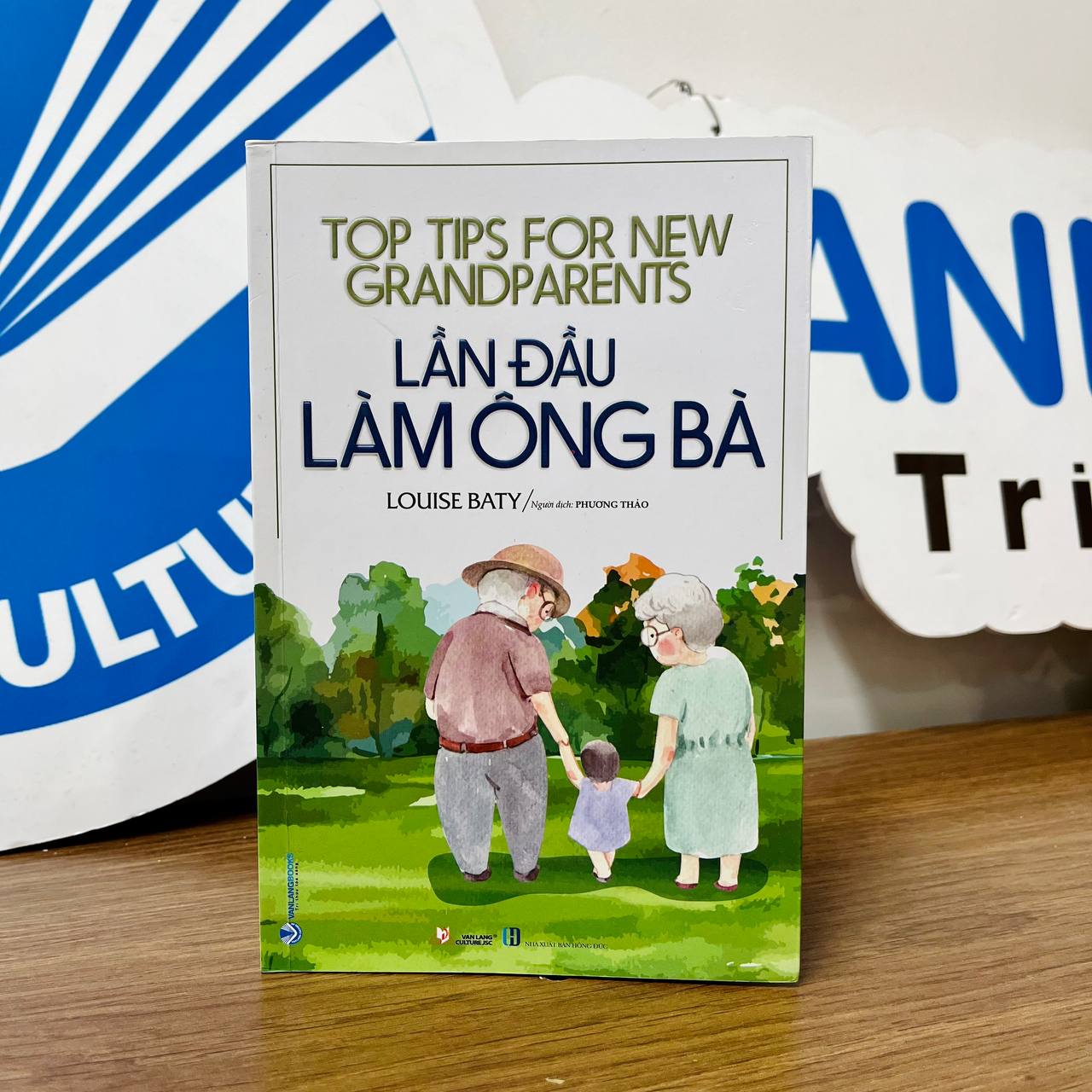 Sách - Lần Đầu Làm Ông Bà-Vanlangbooks