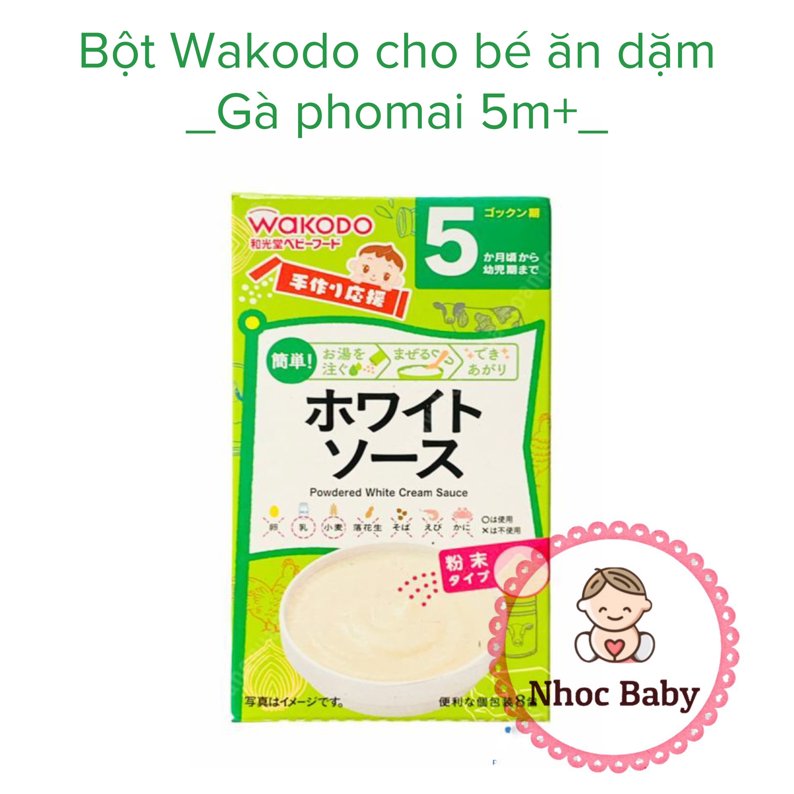Bột ăn dặm Wakodo cho bé 5m+ (Nhật Bản) - Gà phô mai
