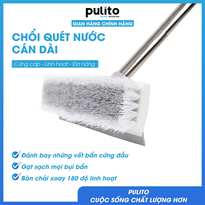 BÁO GIÁ Cây Chổi Chà Sàn | Shopee Lazada Sendo Tiki mới nhất 44 Chổi quét nước cán dài Pulito gạt nước 2 đầu xoay 180 độ, Cây chà sàn làm sạch nhà tắm 2 trong 1 thông minh tiện lợi LS-CQN