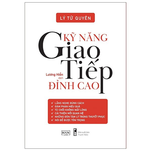 Sách - Kỹ Năng Giao Tiếp Đỉnh Cao - Lý Tử Quyên