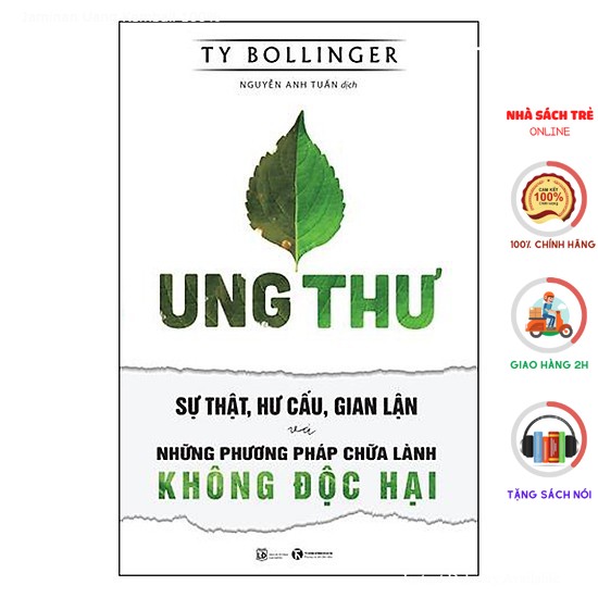 Sách - ung thư - sự thật, hư cấu, gian lận và những phương pháp chữa lành không độc hại - thái hà books