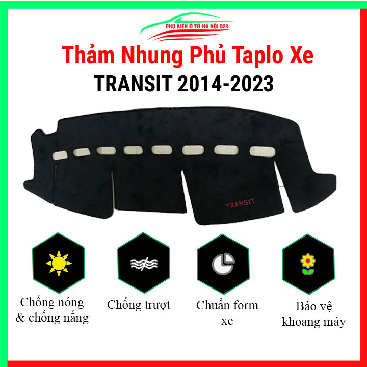 Thảm taplo ô tô Transit 2014-2023 cao cấp, thảm nhung lót taplo xe hơi chống nắng, cách nhiệt tốt