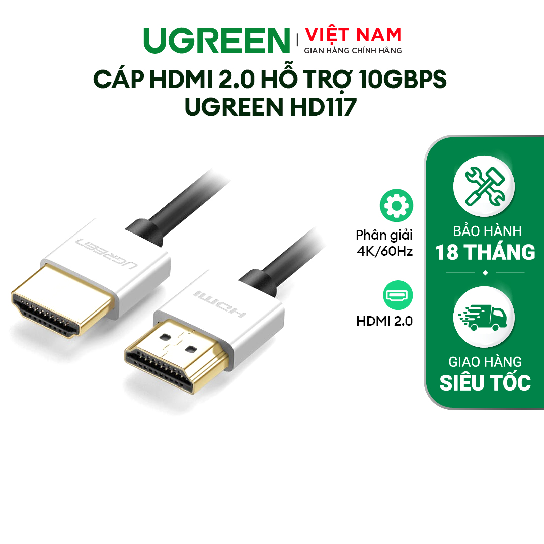 Cáp HDMI 2.0 hỗ trợ 10Gbps Ugreen HD117 | Hỗ trợ độ phân giải đến 4K*60Hz | Đầu bằng hợp kim | Bảo Hành 1 đổi 1 18 Tháng | 30476 30479 30478 30477 30475 50306 50305 50304 40490
