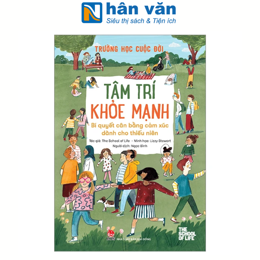 Sách - Trường Học Cuộc Đời - Tâm Trí Khoẻ Mạnh - Bí Quyết Cân Bằng Cảm Xúc Dành Cho Thiếu Niên