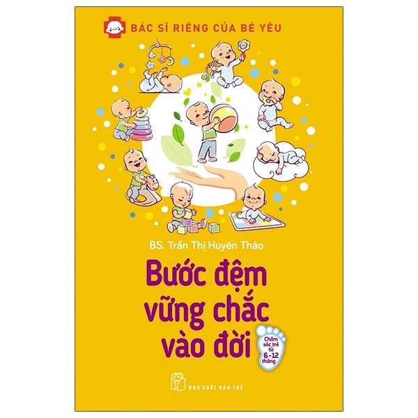 Sách - bác sĩ riêng của bé yêu - bước đệm vững chắc vào đời - nxb trẻ