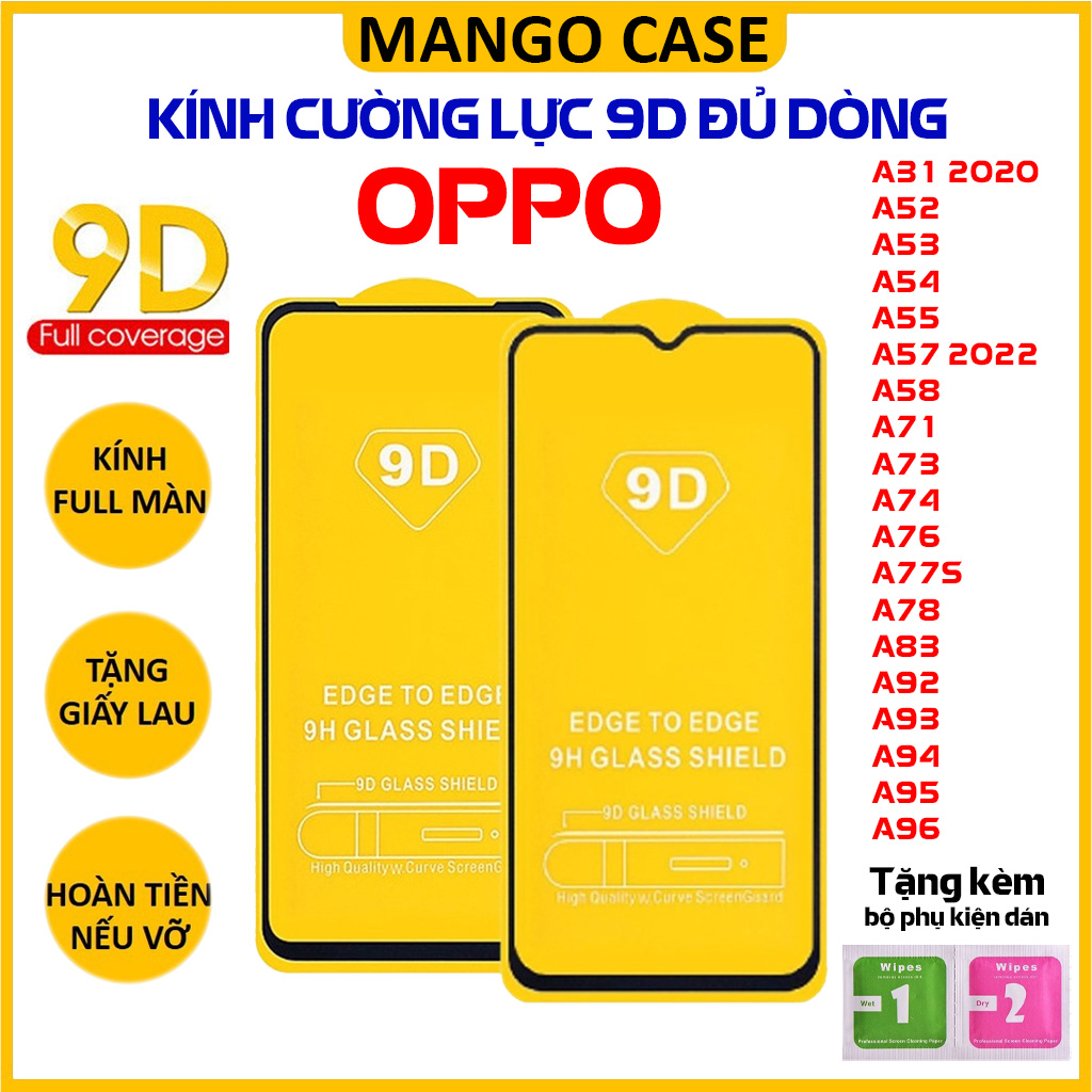 Kính cường lực 9D Oppo Full Màn hình A31 A52 A53 A54 A55 A57 A58 A71 A72 A74 A76 A77s A78 A83 A92 A93 A94 A95 A96 2020 cao cấp - Độ cứng 9H - Vát cạnh tràn viền - Tặng kèm bộ giấy lau Màn hình