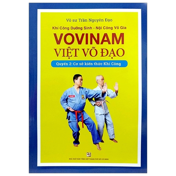 Fahasa - Vovinam Việt Võ Đạo - Quyển 2: Cơ Sở Kiến Thức Khí Công