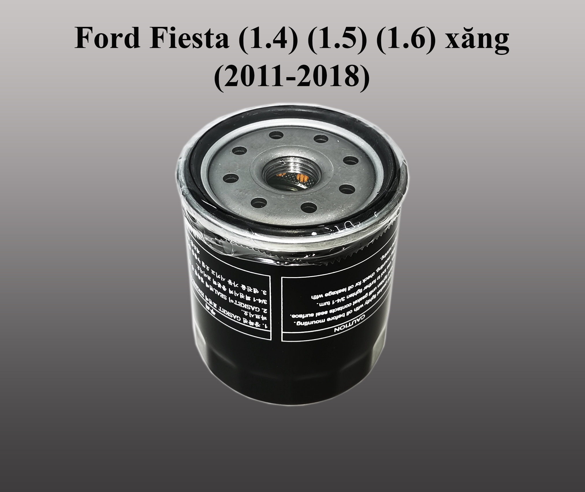 Lọc nhớt Ford Fiesta (1.4) (1.5) (1.6) xăng (2011-2018)