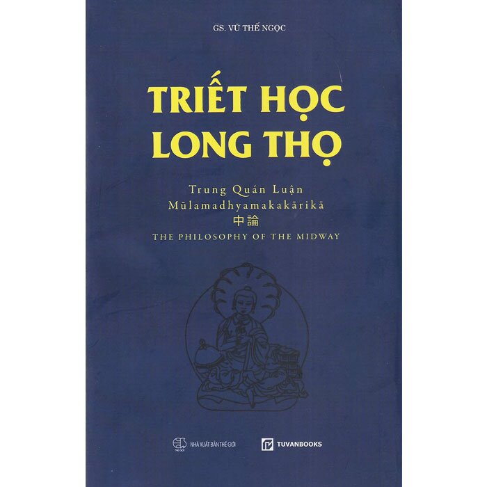 Sách trung quán luận triết học long thọ – gs. vũ thế ngọc