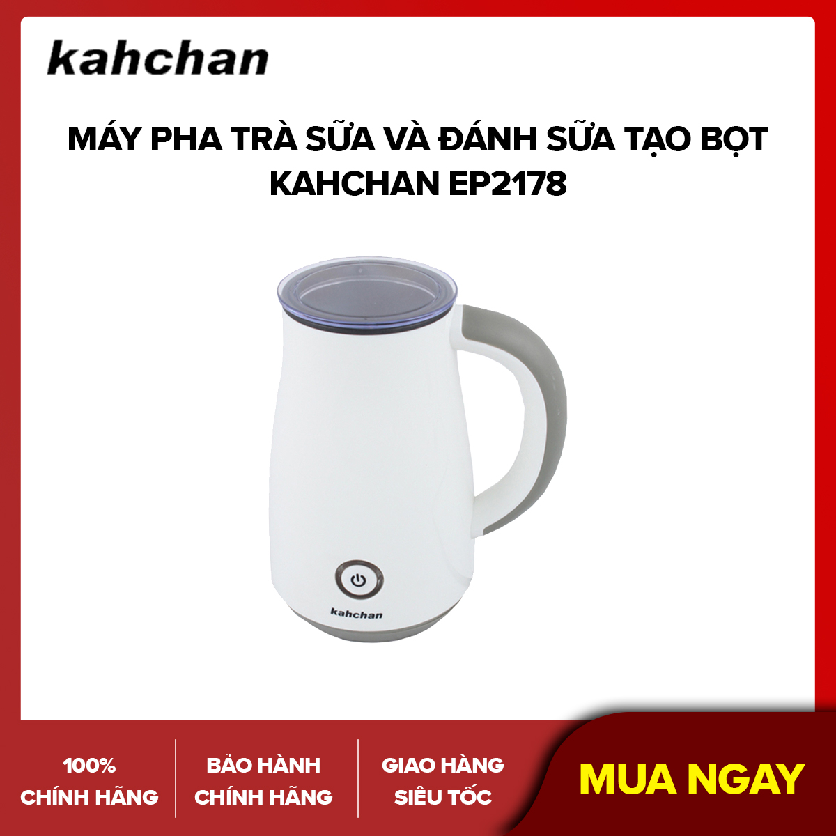 Máy pha trà sữa và đánh sữa tạo bọt Kahchan EP2178