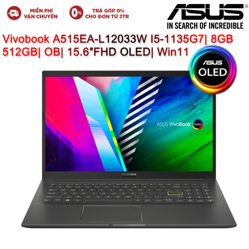 Bảng giá Laptop ASUS Vivobook A515EA-L12033W I5-1135G7| 8GB| 512GB| OB| 15.6″FHD OLED| Win 11 Phong Vũ