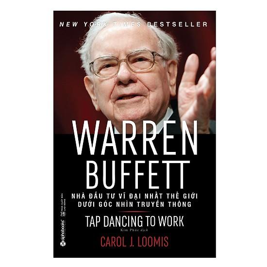 Warren Buffett- Nhà đầu tư vĩ đại nhất thế giới dưới góc nhìn truyền thông