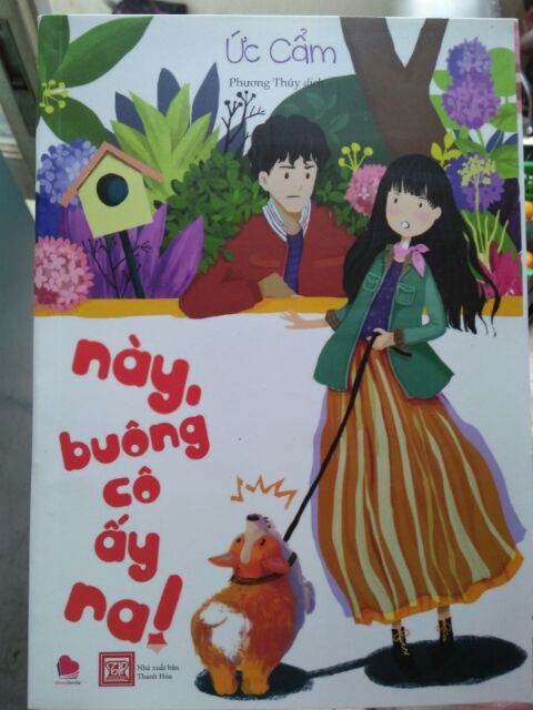 Sách - này, buông cô ấy ra - ức cẩm