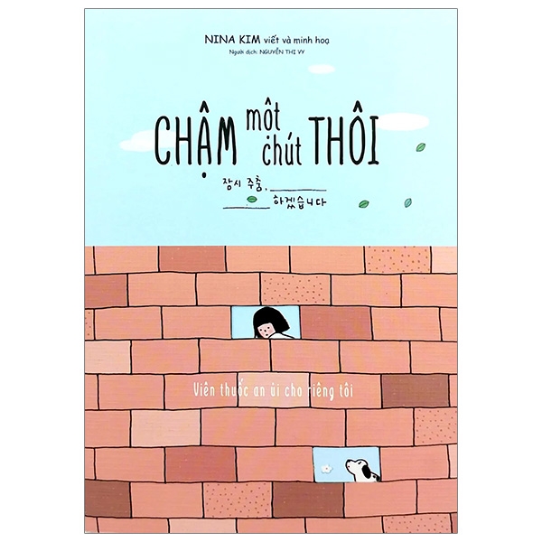 Fahasa - Chậm Một Chút Thôi