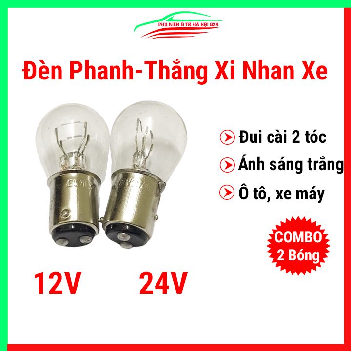 Combo 2 bóng đèn phanh đèn thắng xi nhan ô tô, xe máy đui cài 2 tóc 12V / 24V 21W sáng trắng