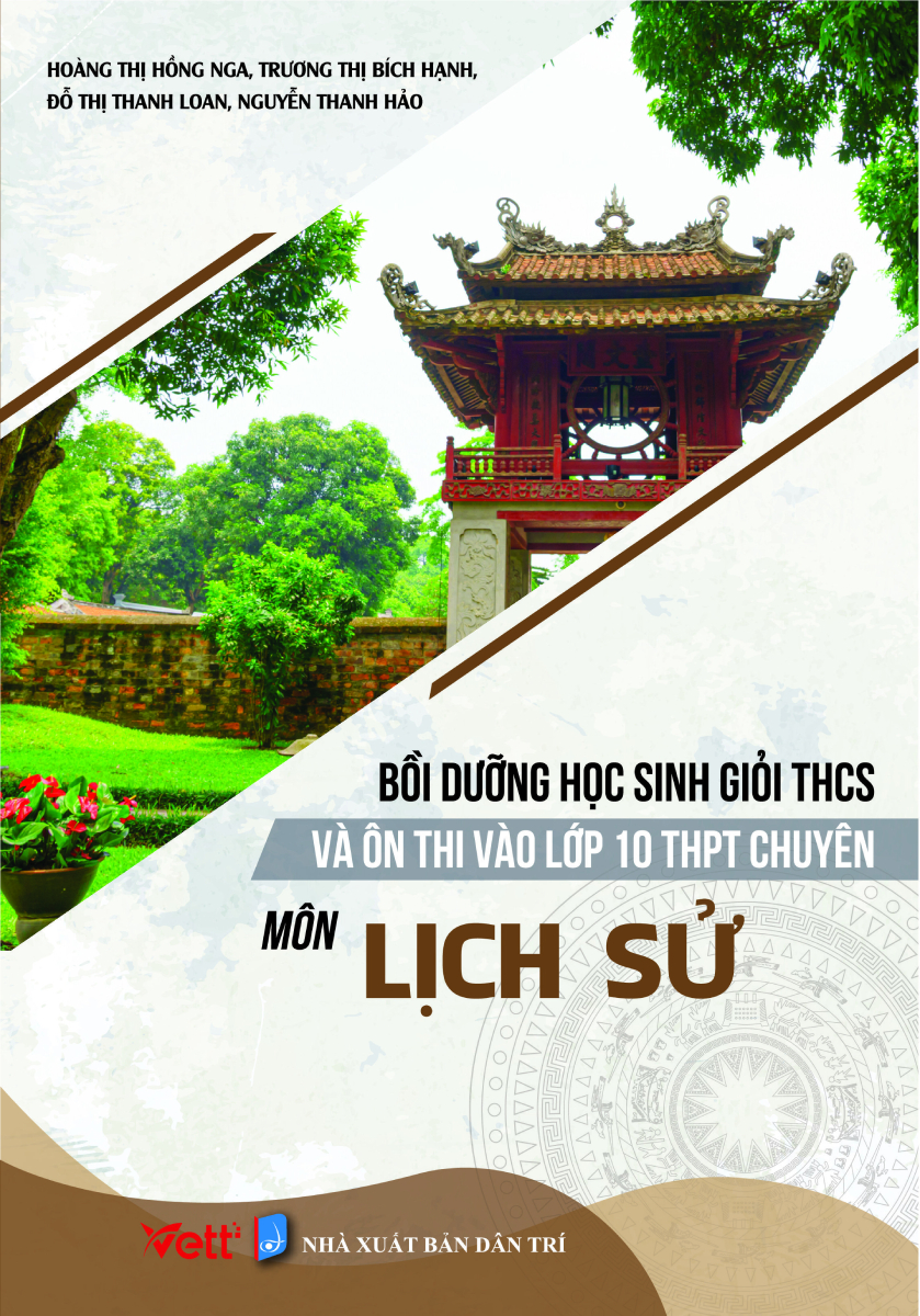 Sách tham khảo -bồi dưỡng học sinh giỏi thcs và ôn luyện thi vào lớp 10 thpt chuyên môn lịch sử - edu - newshop