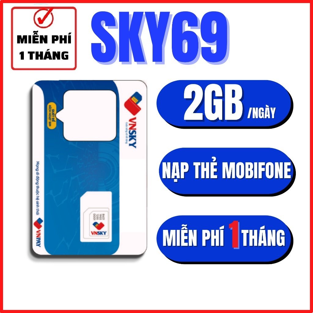 [ 1 Tỷ GB 1 Tháng ] Sim 4G Mobi Không Giới Hạn Dung Lượng Vào Mạng 4G A69 A79 A89 A119 Skjy69A  Sky69 Sky79 Sky89C thay thế Dip50 DTHN BL5GT ED60 FREESHIP - CHƯA KÍCH HOẠT.