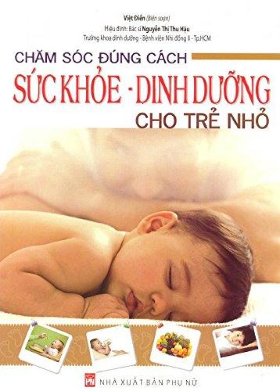 Mua Sách Chăm Sóc Đúng Cách Sức Khoẻ - Dinh Dưỡng Cho Trẻ Nhỏ