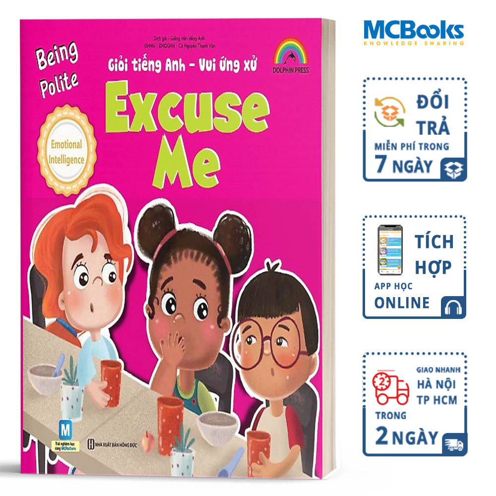 Giỏi Tiếng Anh - Vui Ứng Xử - Excuse Me - MCBooks