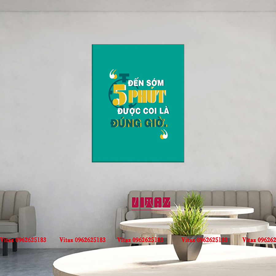 TRANH SLOGAN'' ĐẾN SỚM 5 PHÚT ĐƯỢC COI LÀ ĐÚNG GIỜ''