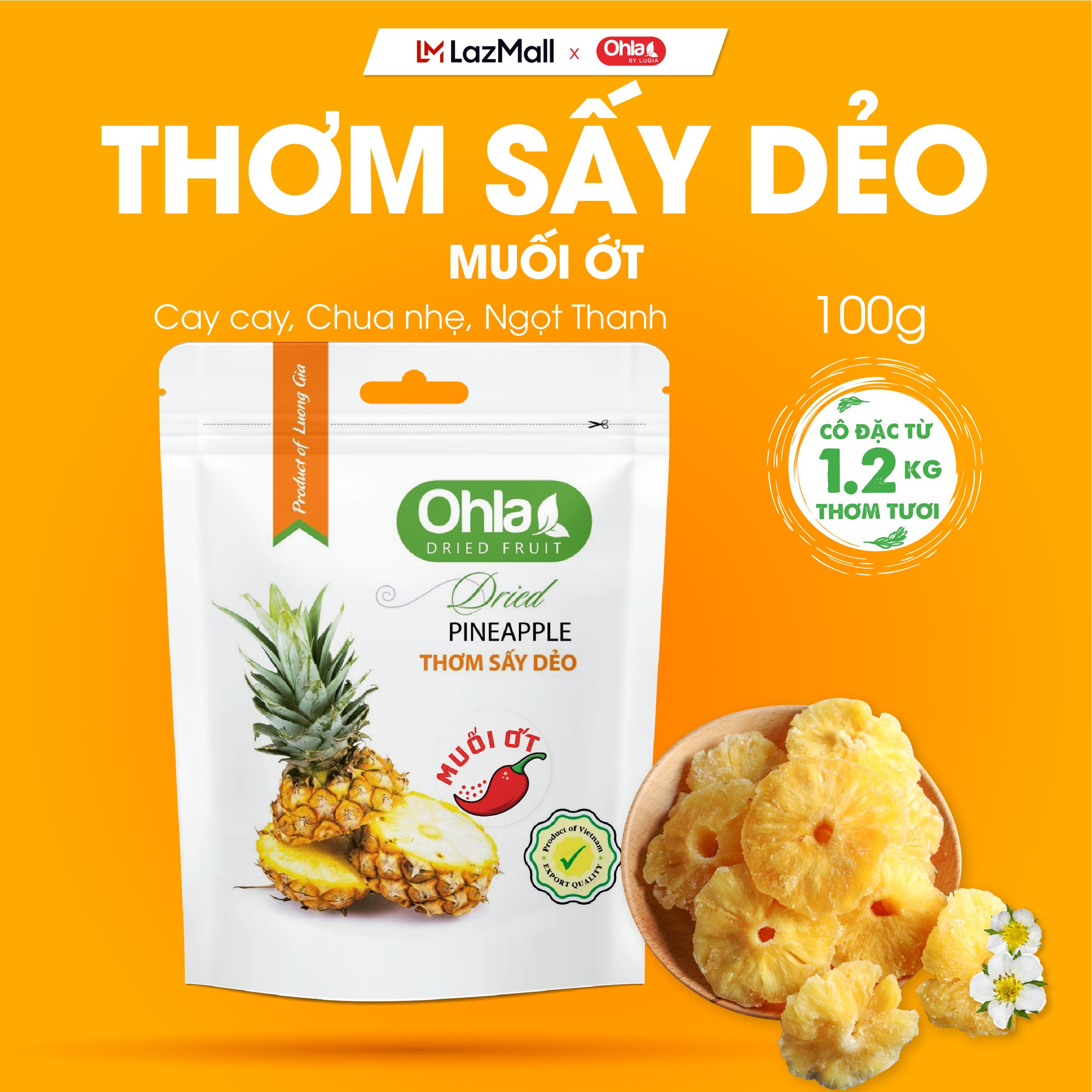 Thơm sấy dẻo muối ớt Ohla túi 100g