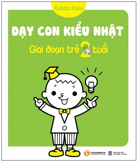 Fahasa - Dạy Con Kiểu Nhật - Giai Đoạn 2 Tuổi Tái Bản 2018