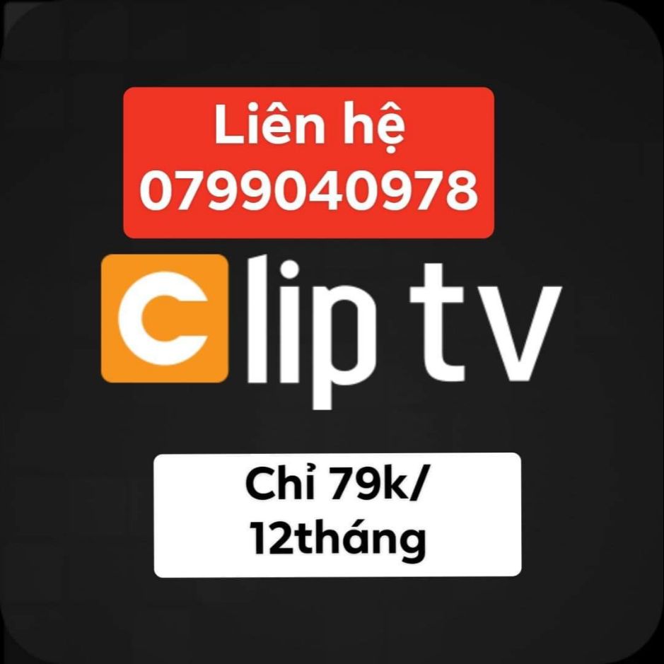 (liên hệ để tư vấn kĩ trước khi mua) Tài khoản clip TV gói gia đình dùng chung giá ưu đãi liên hệ sđt